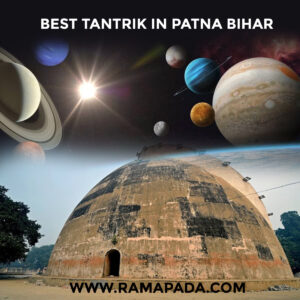 best tantrik in Patna Bihar
