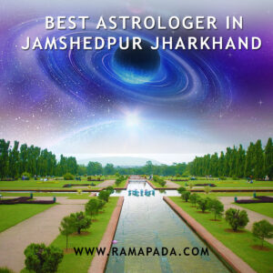 Best Astrologer in Jamshedpur Jharkhand
