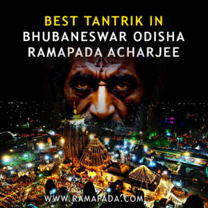 Best Tantrik in Bhubaneswar Odisha