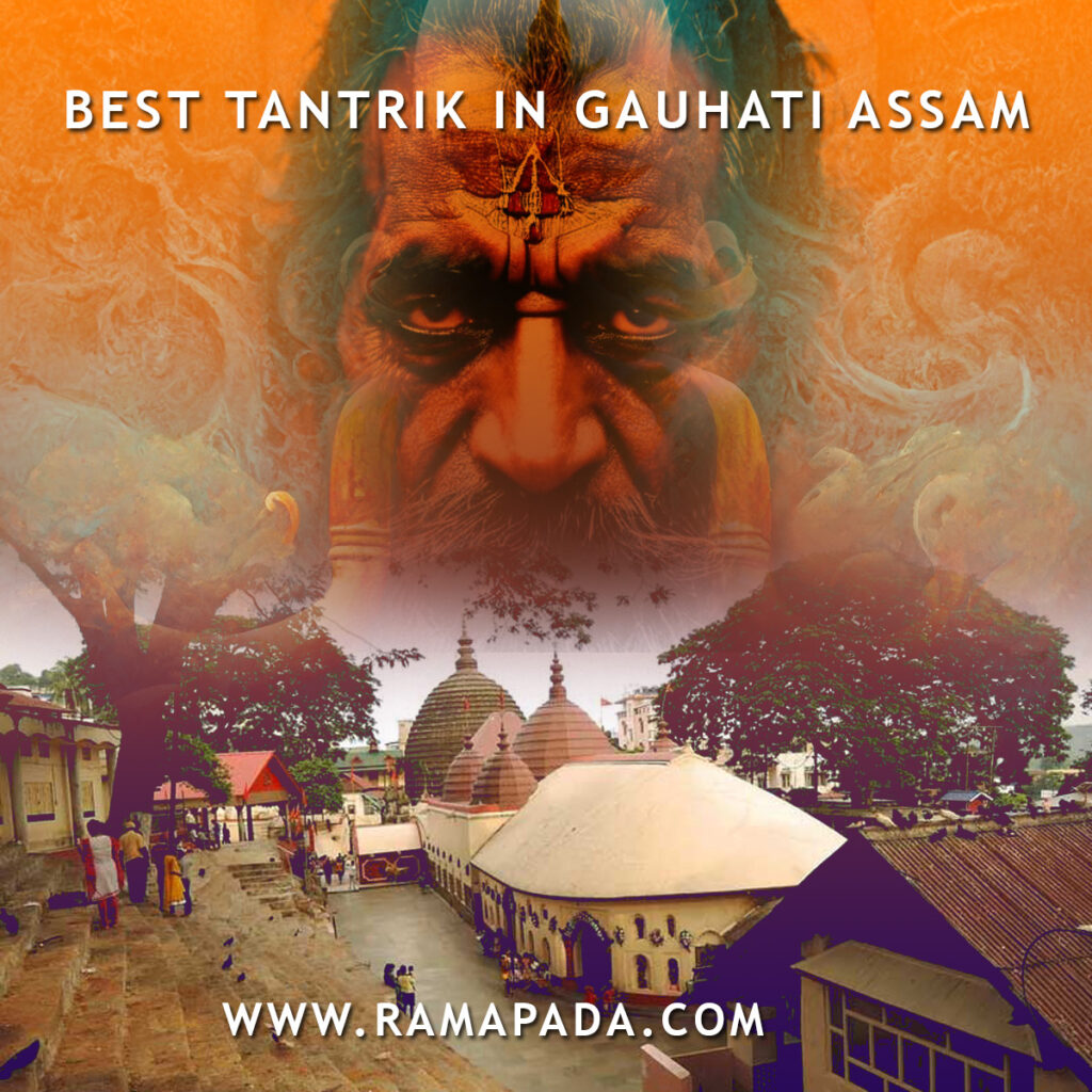 Best Tantrik in Gauhati Assam