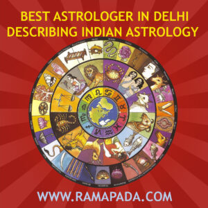 Best Astrologer in Delhi describing Indian Astrology
