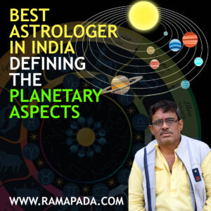 Best Astrologer in India defining the Planetary Aspects