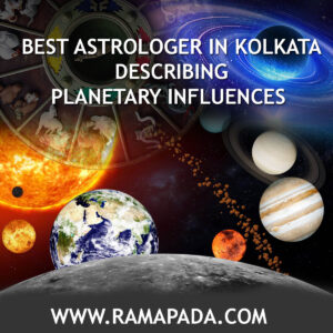 Best astrologer in Kolkata describing planetary influences
