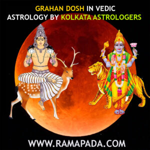 Grahan Dosh in Vedic Astrology by Kolkata astrologers
