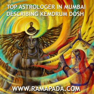 Top Astrologer in Mumbai describing Kemdrum Dosh