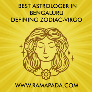 Best Astrologer in Bengaluru defining Zodiac-Virgo