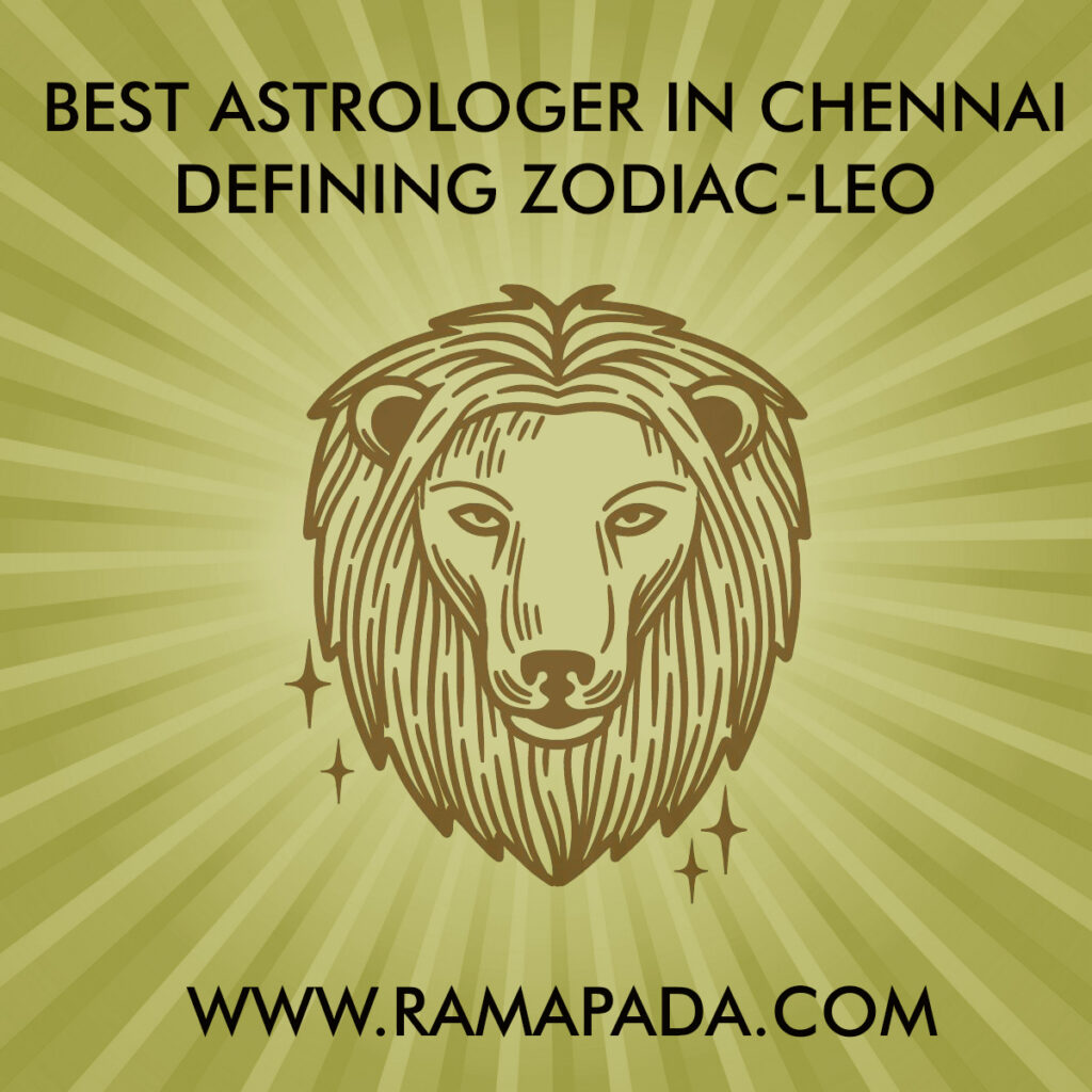 Best Astrologer in Chennai defining Zodiac-Leo
