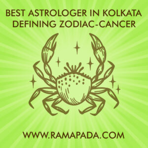 Select Best Astrologer in Kolkata defining Zodiac-Cancer Best Astrologer in Kolkata defining Zodiac-Cancer