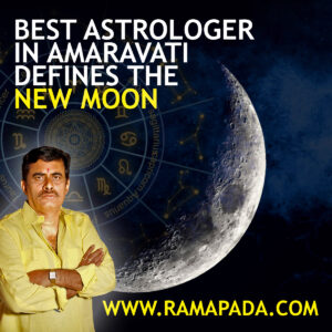 Best astrologer in Amaravati defines the New Moon in Astrology