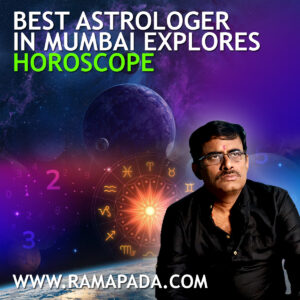 Best astrologer in Mumbai explores Horoscope