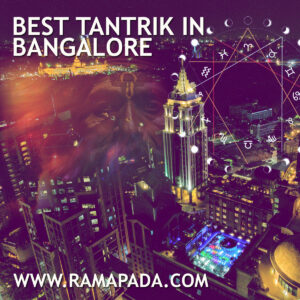 Best tantrik in Bangalore