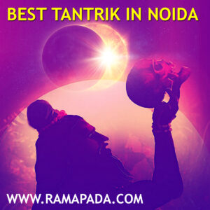 best Tantrik in Noida