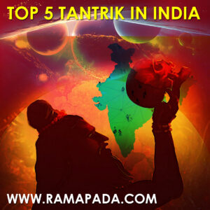 Top 5 Tantrik in India