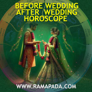 Before Wedding – After Wedding Horoscope