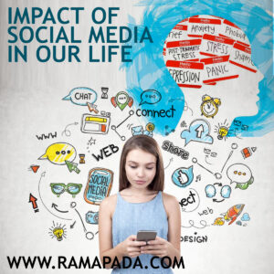 Impact of Social Media in Our Life